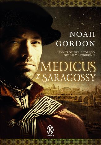 Medicus z Saragossy Noah Gordon - okadka ebooka
