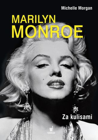 Marilyn Monroe. Za kulisami Michelle Morgan - okadka audiobooka MP3