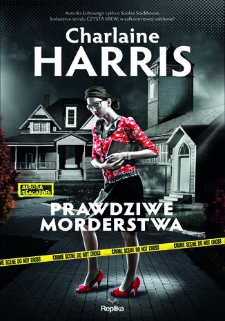 Aurora Teagarden (#1). Prawdziwe Morderstwa