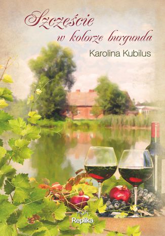 Okładka: Szczęście w kolorze burgunda