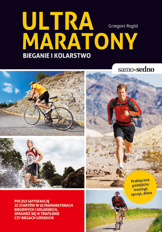 Okładka książki Samo Sedno - Ultramaratony biegowe i kolarskie