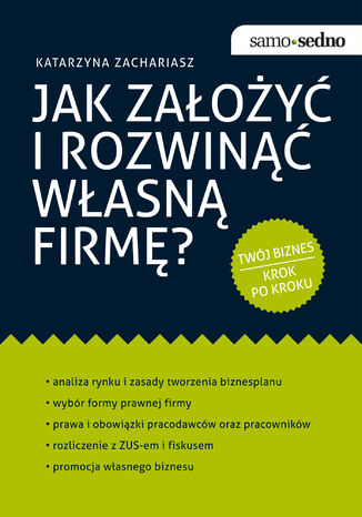 Okładka: Samo Sedno - Jak założyć i rozwinąć własną firmę?