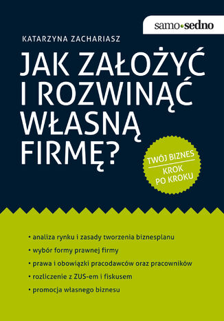 Samo Sedno - Jak zaoy i rozwin wasn firm? Katarzyna Zachariasz - okadka audiobooka MP3