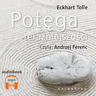 Potęga teraźniejszości Eckhart Tolle - okładka audiobooka MP3