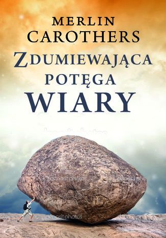 Okładka: Zdumiewająca potęga wiary