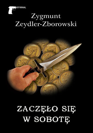 Zaczo si w sobot Zygmunt Zeydler-Zborowski - okadka ebooka