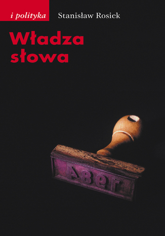 Wadza sowa Stanisaw Rosiek - okadka ebooka