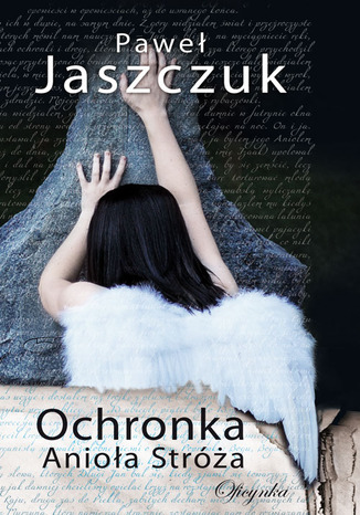 Ochronka Anioa Stra Pawe Jaszczuk - okadka ebooka