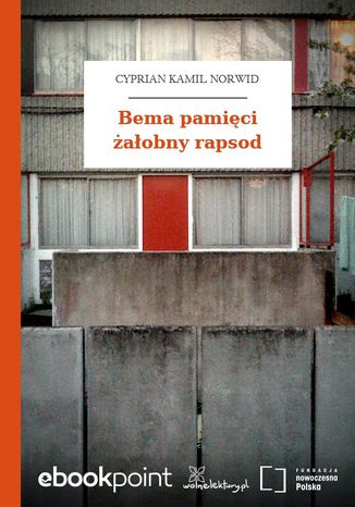 Bema pamici aobny rapsod Cyprian Kamil Norwid - okadka audiobooks CD