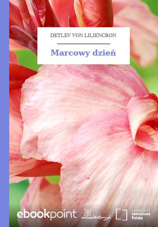 Marcowy dzie Detlev von Liliencron - okadka ebooka