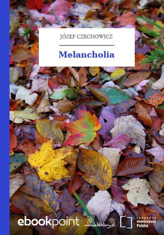 Melancholia Jzef Czechowicz - okadka audiobooks CD