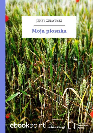 Moja piosnka Jerzy uawski - okadka ebooka