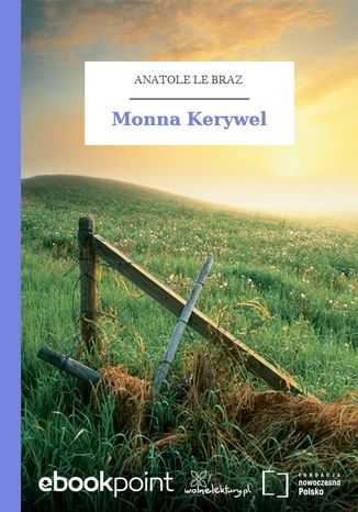 Monna Kerywel Anatole Le Braz - okadka ebooka
