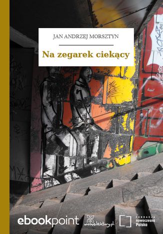 Na zegarek ciekcy Jan Andrzej Morsztyn - okadka audiobooks CD