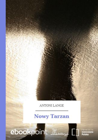 Nowy Tarzan Antoni Lange - okadka ebooka