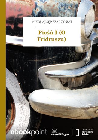 Pie I (O Fridruszu) Mikoaj Sp Szarzyski - okadka audiobooks CD
