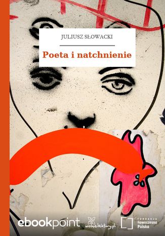 Poeta i natchnienie Juliusz Sowacki - okadka ebooka