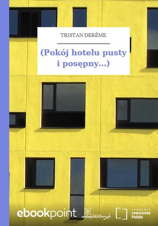 (Pokj hotelu pusty i pospny...) Tristan Derme - okadka ebooka