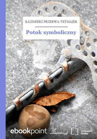 Potok symboliczny Kazimierz Przerwa-Tetmajer - okadka audiobooka MP3