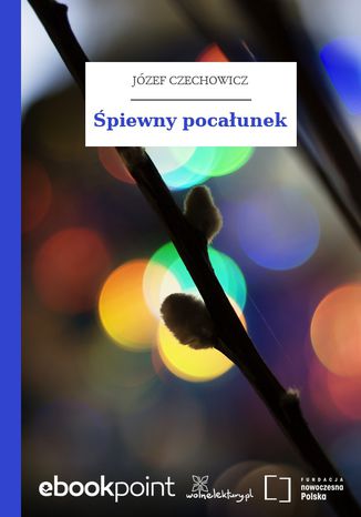 piewny pocaunek Jzef Czechowicz - okadka audiobooka MP3