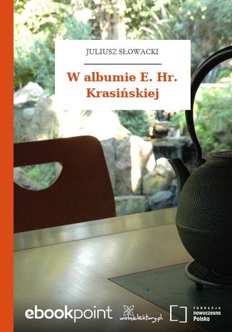 W albumie E. Hr. Krasiskiej Juliusz Sowacki - okadka ebooka