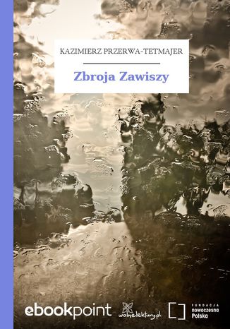 Zbroja Zawiszy Kazimierz Przerwa-Tetmajer - okadka audiobooka MP3