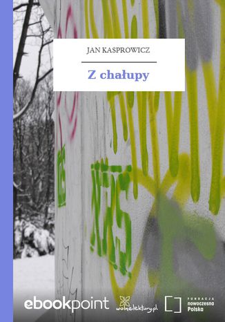 Z chaupy Jan Kasprowicz - okadka audiobooka MP3