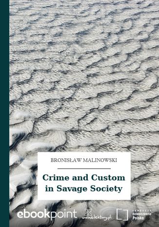 Crime and Custom in Savage Society Bronisaw Malinowski - okadka audiobooka MP3