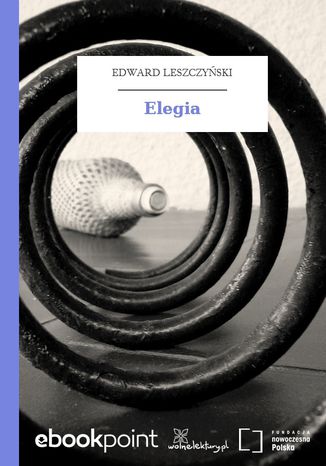 Elegia Edward Leszczyski - okadka ebooka