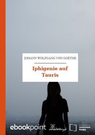 Iphigenie auf Tauris Johann Wolfgang von Goethe - okadka ebooka