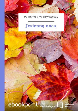 Jesienną nocą Kazimiera Zawistowska - okładka ebooka