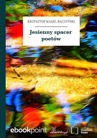 Jesienny spacer poetw Krzysztof Kamil Baczyski - okadka audiobooks CD