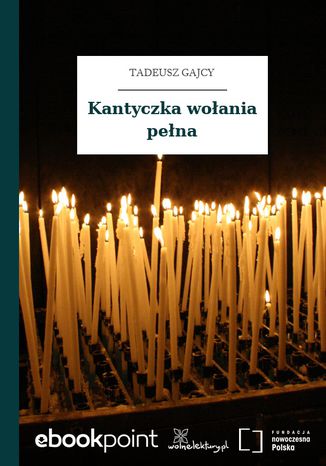 Kantyczka woania pena Tadeusz Gajcy - okadka ebooka