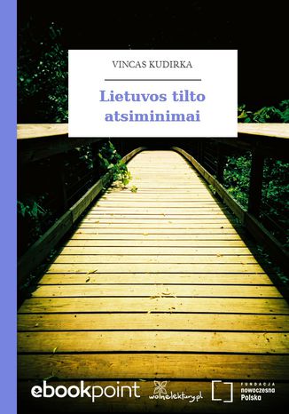 Lietuvos tilto atsiminimai Vincas Kudirka - okadka audiobooka MP3