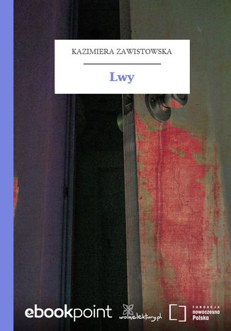 Lwy Kazimiera Zawistowska - okładka ebooka
