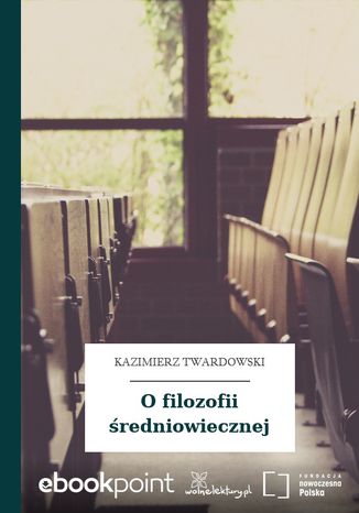 O filozofii redniowiecznej Kazimierz Twardowski - okadka ebooka