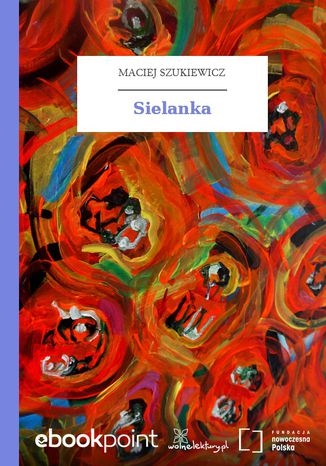 Sielanka Maciej Szukiewicz - okadka ebooka