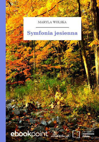Symfonia jesienna Maryla Wolska - okadka ebooka