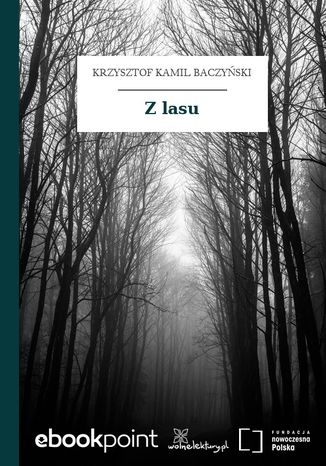 Z lasu Krzysztof Kamil Baczyski - okadka audiobooka MP3