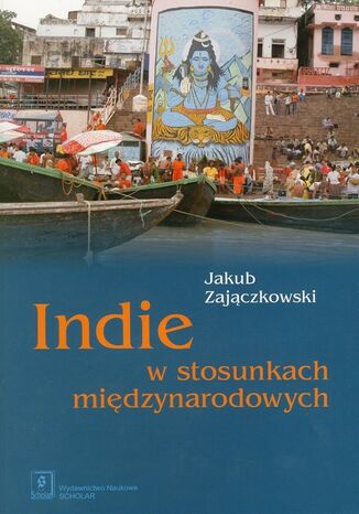 Okładka książki/ebooka Indie w stosunkach międzynarodowych