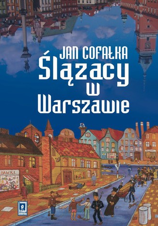 lzacy w Warszawie Jan Cofaka - okadka ebooka