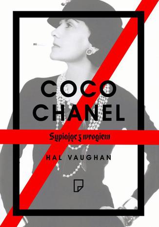 Coco Chanel. Sypiajc z wrogiem Hal Vaughan - okadka audiobooks CD