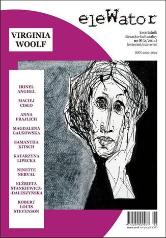 eleWator 8 (2/2014) - Virginia Woolf Praca zbiorowa - okadka ebooka