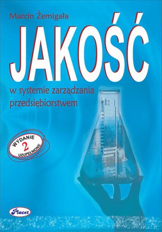 Jakość w systemie zarządzania przedsiębiorstwem. Wydanie II Marcin Żemigała - okładka audiobooks CD