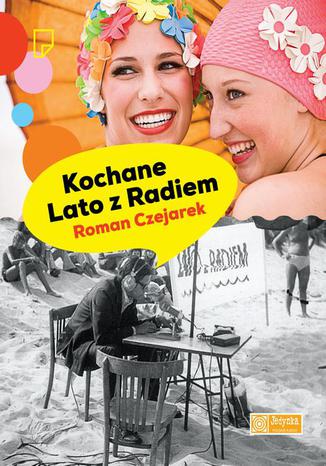 Kochane Lato z Radiem Roman Czejarek - okadka audiobooks CD