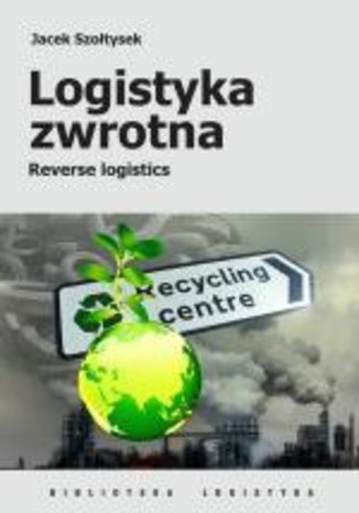 Okładka książki/ebooka Logistyka zwrotna