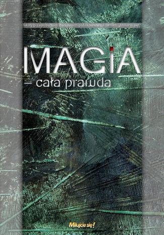 Magia  caa prawda Mieczysaw Piotrowski - okadka audiobooka MP3