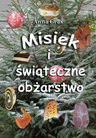 Misiek i witeczne obarstwo Anna Gras - okadka audiobooks CD