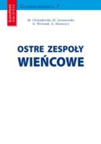 Okładka książki/ebooka Ostre zespoły wieńcowe