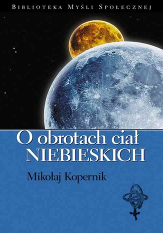 O obrotach cia niebieskich Mikoaj Kopernik - okadka ebooka